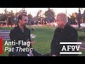 Capture de la vidéo Anti-Flag - Pat Thetic Interview | A Fistful Of Vinyl