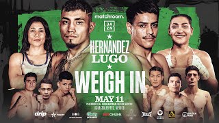 Rocky Hernandez Vs Daniel Lugo & Undercard Weigh In