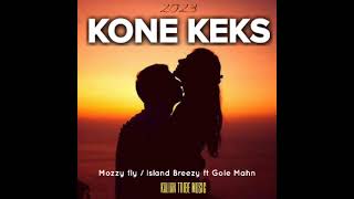 KONE KEKS [2K23]..Mozzy fly/Island Breezy ft Gole Mahn (KTM).Mp3