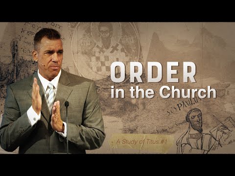 Titus - 1: Order in the Church