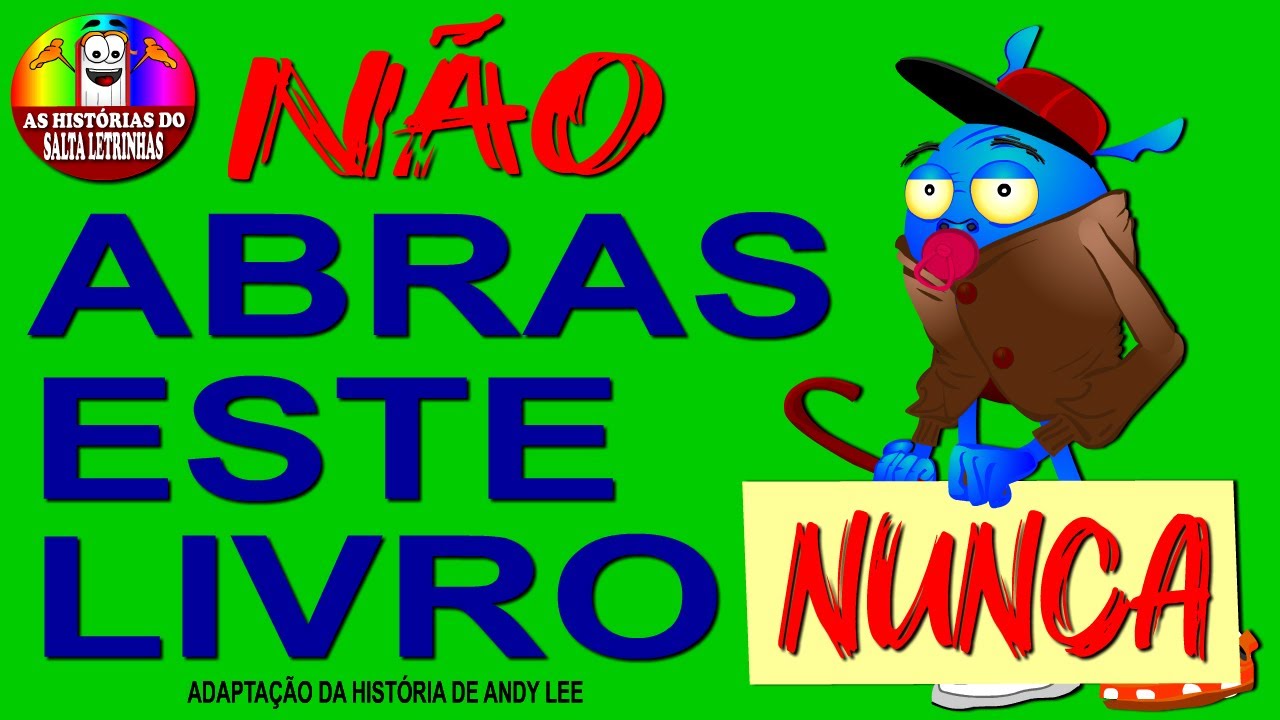 NÃO ABRAS ESTE LIVRO NUNCA (Adaptação)