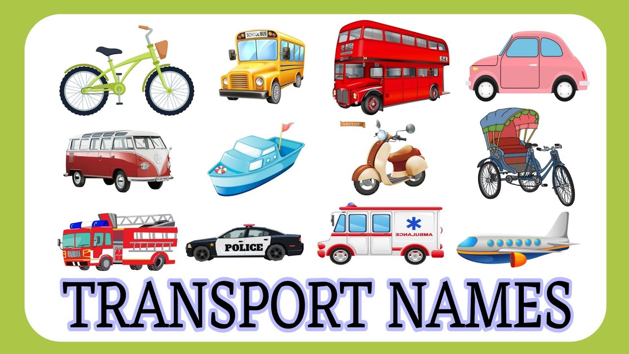 TRANSPORT NAMES MODES OF TRANSPORT TRANSPORT NAMES IN ENGLISH YouTube