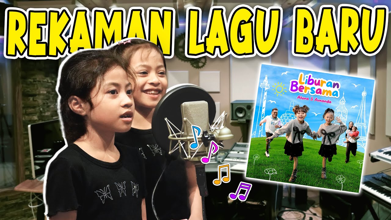 INI DIA PROSES ALUNA DAN AMANDA REKAMAN SINGLE LAGU TERBARU LIBURAN BERSAMA!!
