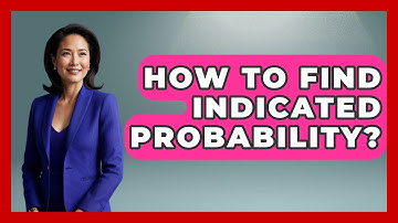 How To Find Indicated Probability? - The Friendly Statistician