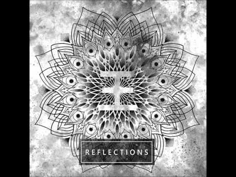 Reflections (4) — Reflections - Translucence  | The Color Clear NEW ALBUM 2015