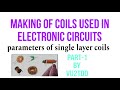 Making of Coils used in HF transceiver and Linear Amplifier#Inductors#Coilwinding