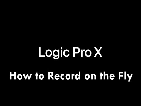 Record on the fly in Logic Pro