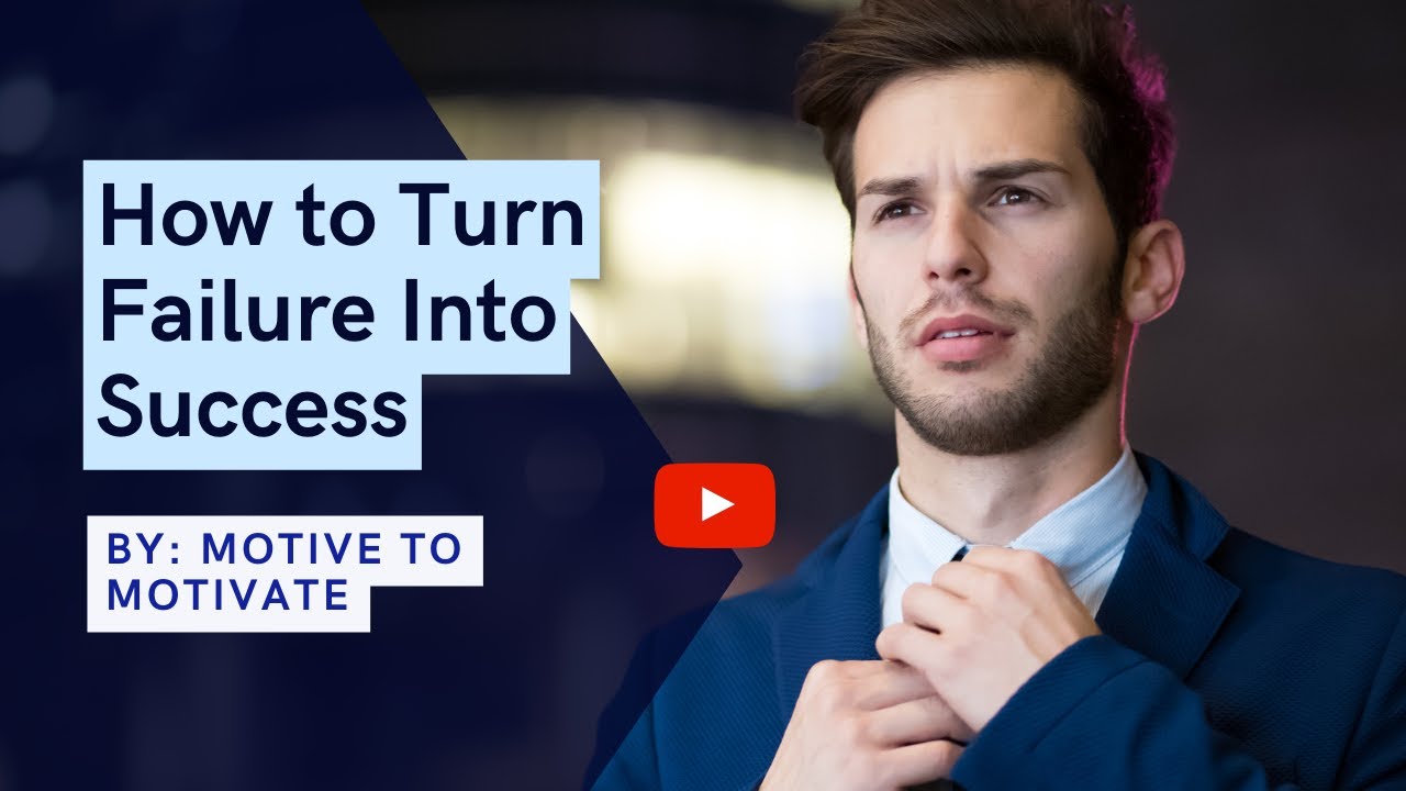 How to convert Failure into Success 