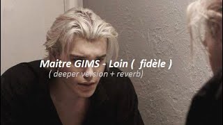 Maitre GIMS - Loin ( Tu seras fidèle, fidèle, fidèle ... ) deeper version Tik Tok music 8d