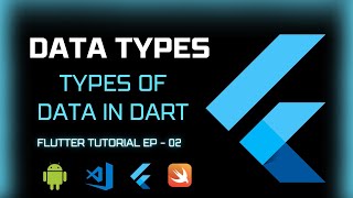 Information DATATYPES IN DART | 2024 | Hindi | EP - 02 | FLUTTER & DART TUTORIAL FOR BEGINNERS | JOB READY News