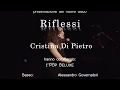 Not as we - Cristina Di Pietro, piano e voce  Riflessi Live 16.02.2019