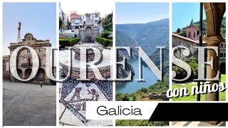 OURENSE: ¿Qué ver en 3 días con niños? 👨👩👦👦👣🦑🏕⛪⛲🌞