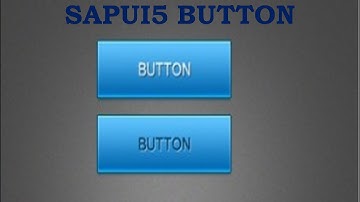 Button - How to create SAPUI5 Button