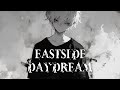 Nightcore - Eastside Daydream (Lyrics)