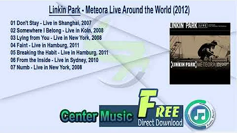 Linkin Park Full Album - Meteora Live Around the World (2012)