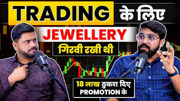 Harshit Patel Podcast - How to Become Successful Trader