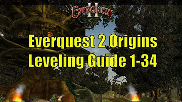 EQ2 Origins Leveling Guide | 1-34