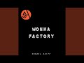 Wonka factory
