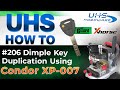 #206 Dimple Key Duplication- Using Xhorse XP-007