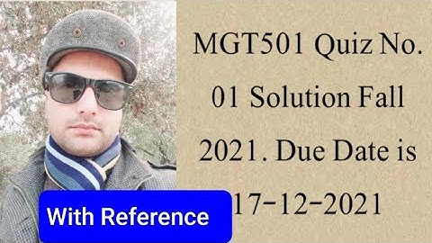 MGT501 Quiz No.01 Solution Fall 2021|| Mgt501 solved quiz 1 2021|| mgt501 solved quiz 1 fall 2021