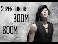 Super Junior - Boom Boom (English Lyrics)