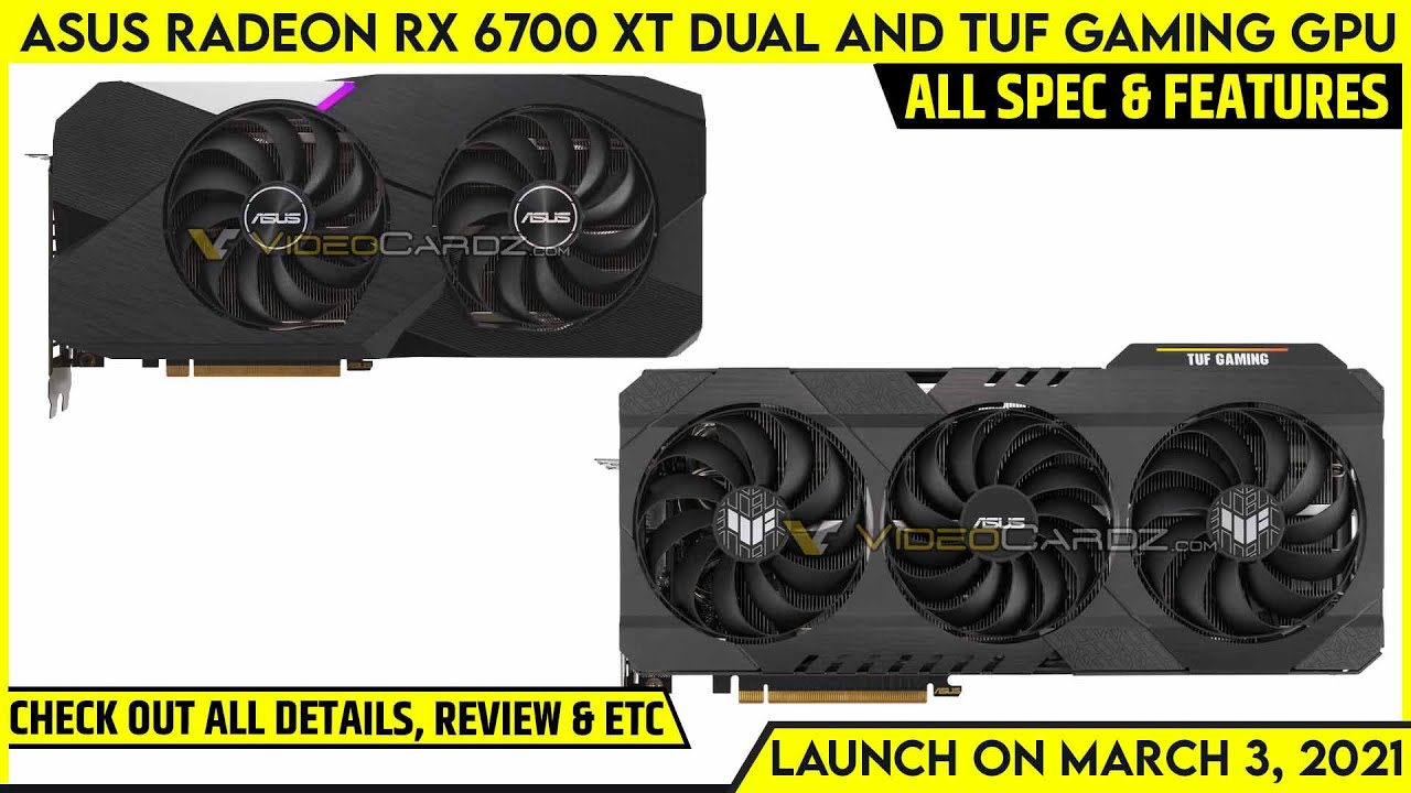 ASUS Radeon RX 6700 XT DUAL and TUF Gaming Graphics Card Launch 