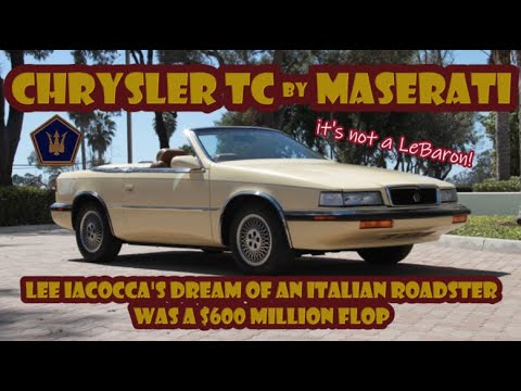 Here’s how the Chrysler TC by Maserati was a $600 million flop