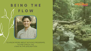 Being The Flow- A Meditation with  Nithya Shanti