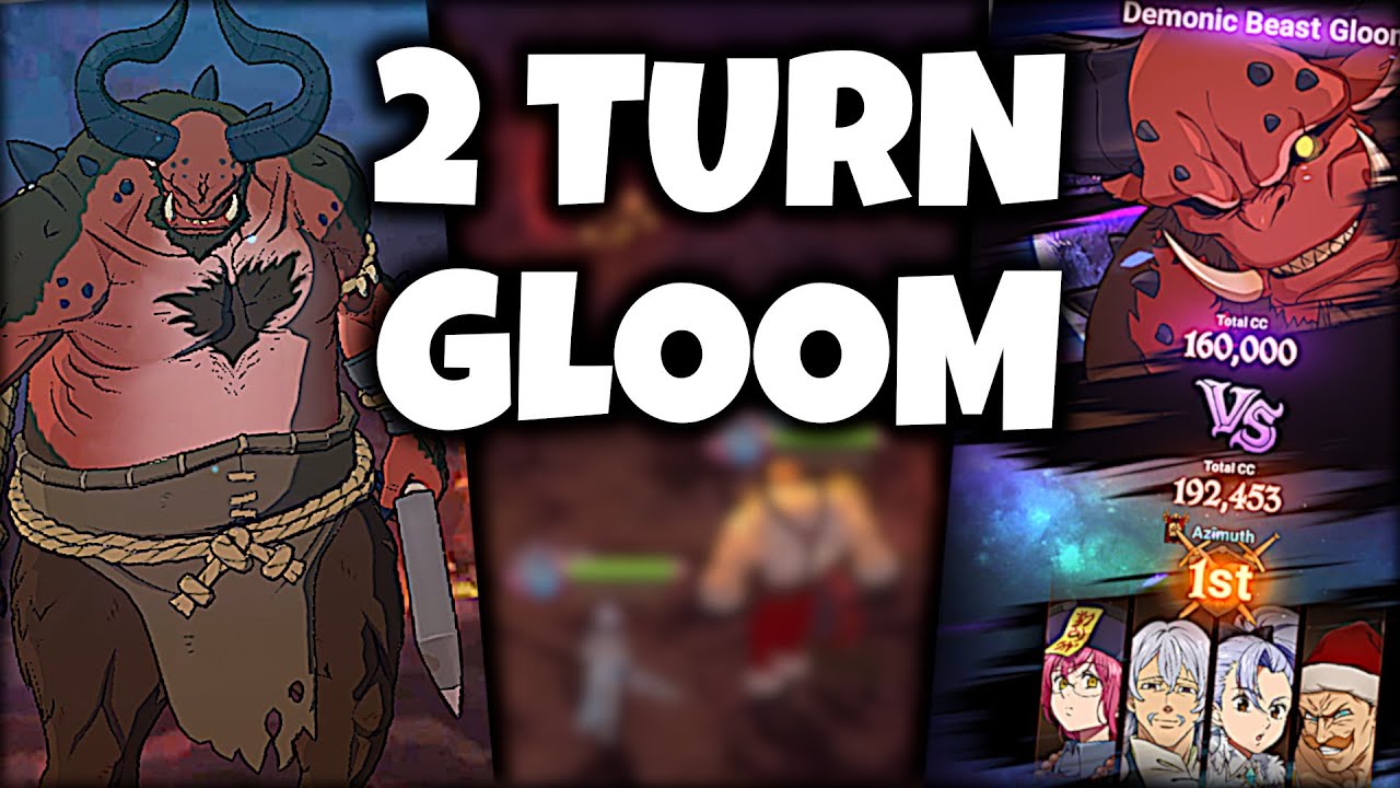 THIS TEAM EASILY 2 TURNS DEMONIC BEAST GLOOM !! - Seven Deadly Sins: Grand Cross