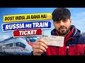 🇷🇺Russia Me Train Ticket Lene Gaya | Dost India Ja Raha Hai | Full Vlog.. #longvideo #russia #viral 