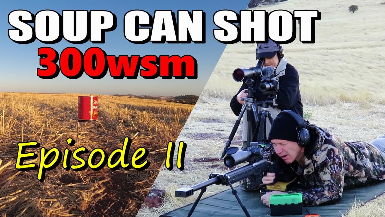 300wsm v Soup Can at the mile