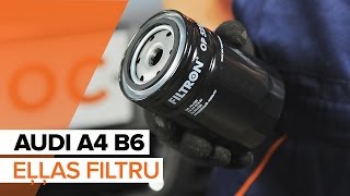 Kā mainīties Eļļas filtrs AUDI A4 (8E2, B6): bezmaksas video