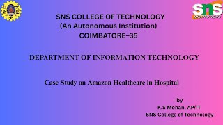 Case study video on Amazon Healthcare in Hospital|Cloud Computing|SNS Institutions