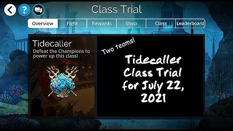 Gems of War - Tidecaller Class Trial for July 22, 2021 (No Potions, No Mythic)