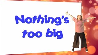 Nothings Too Big Lyric Video With Actions - Official Doug Horleyduggie Dug Dug Video