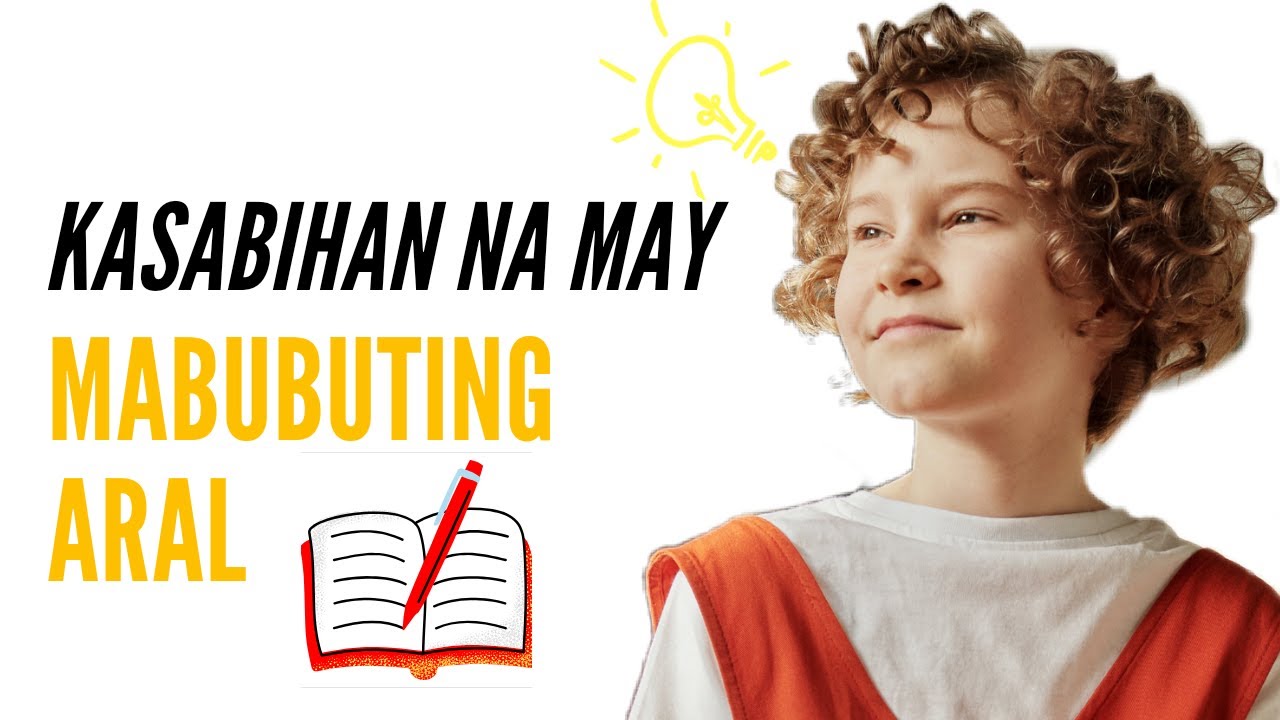 Mga Kasabihan Na May Mabubuting Aral Gabay Mo Sa Buhay Youtube