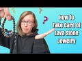 How to Care for Lava Stone Jewelry