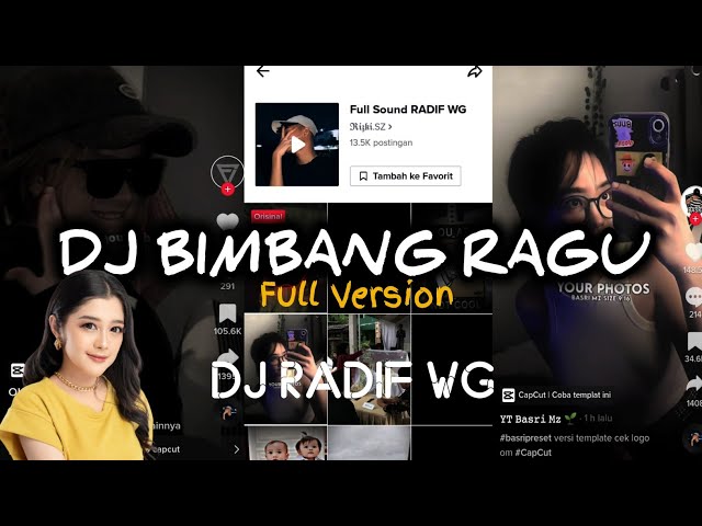 DJ Bimbang Ragu VIRAL TIKTOK || DJ @RadifWG || Full Version RISKI SZ | Versi yg lagi di cari-cari class=