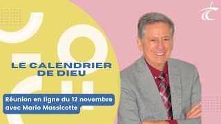 Le calendrier de Dieu -- Réunion du CCDM dimanche 12 novembre