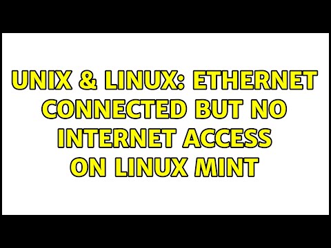 Unix & Linux: Ethernet Connected but no internet access on Linux Mint (2 Solutions!!)