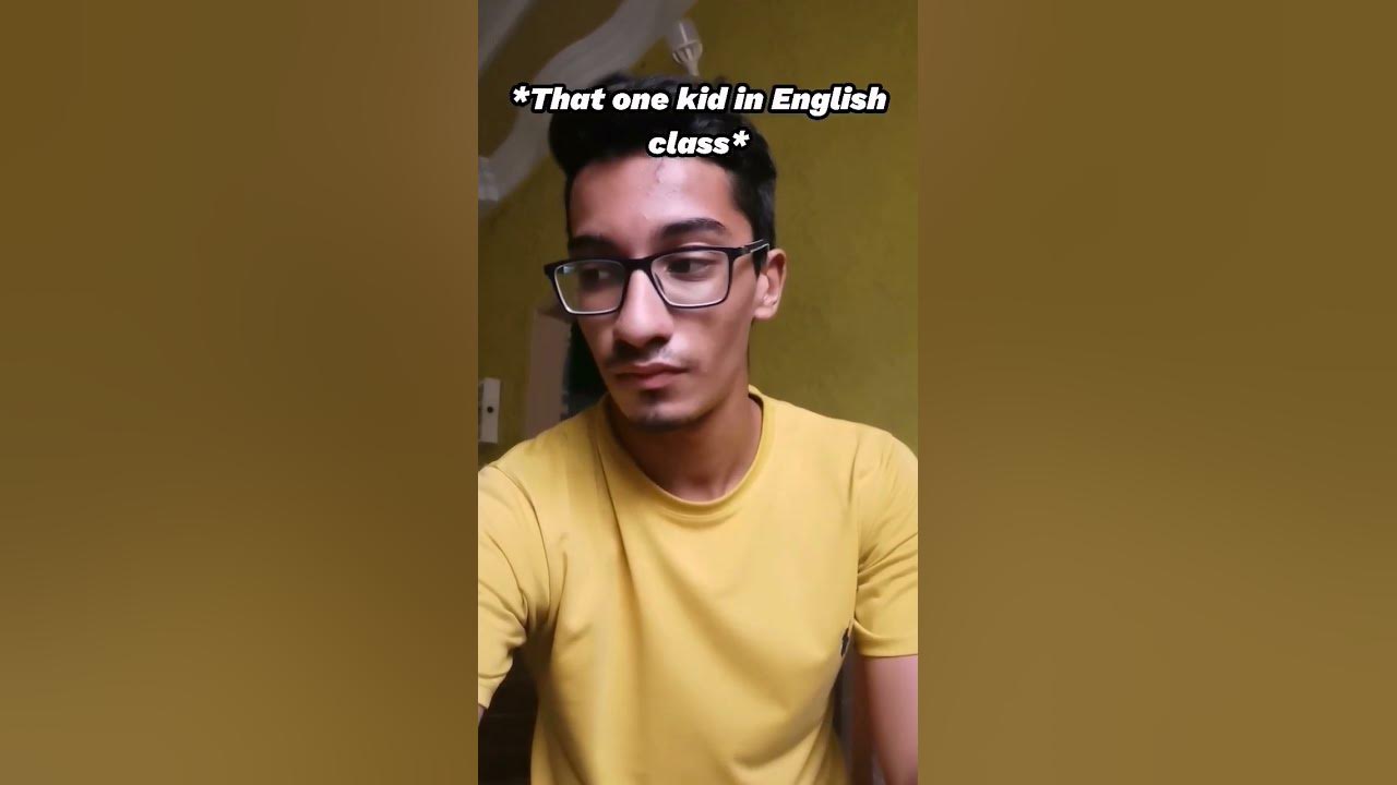 that-one-kid-in-english-class-youtubeshorts-funny-fyp-shorts