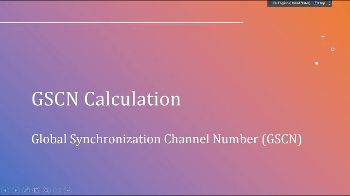 How to calculate GSCN & NR-ARFCN in 5G-NR?