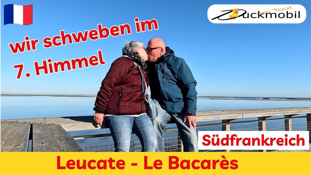 Wintertour Südfrankreich 24/25 #4 - paradiesisch schön - Leucate und Umgebung