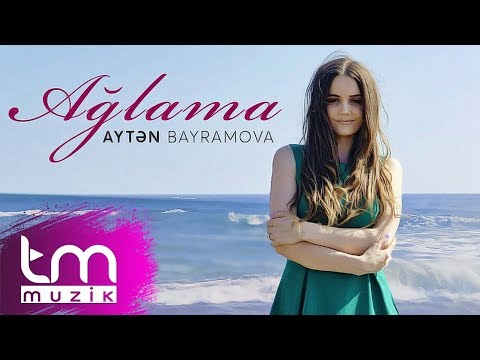 Aytən Bayramova - Ağlama | Azeri Music [OFFICIAL]