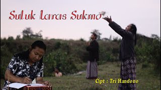 Suluk Laras Sukmo (official video)
