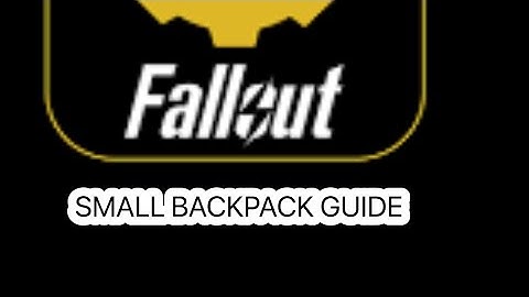 Fallout 76 guide: Small Backpack