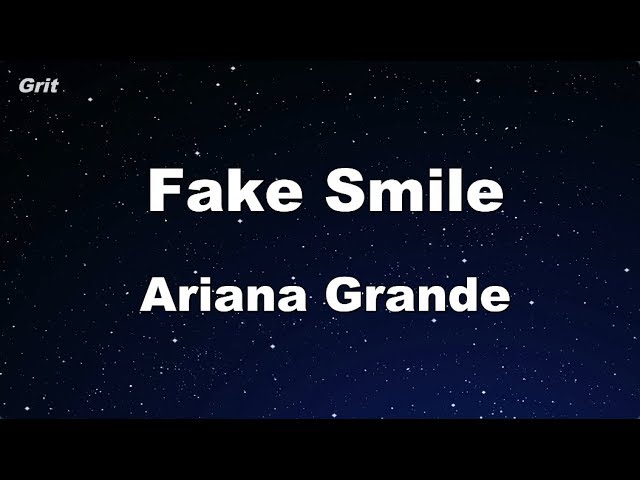 fake smile - Ariana Grande Karaoke 【No Guide Melody】 Instrumental