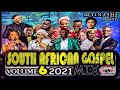 South African Gospel Volume 6 / 2021 Mix mixed by DJ Tinashe