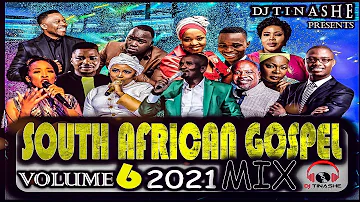 South African Gospel Volume 6 / 2021 Mix mixed by DJ Tinashe