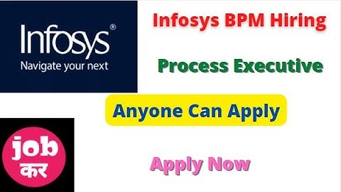 Infosys BPM Hiring || Process Executive || Anyone Can Apply